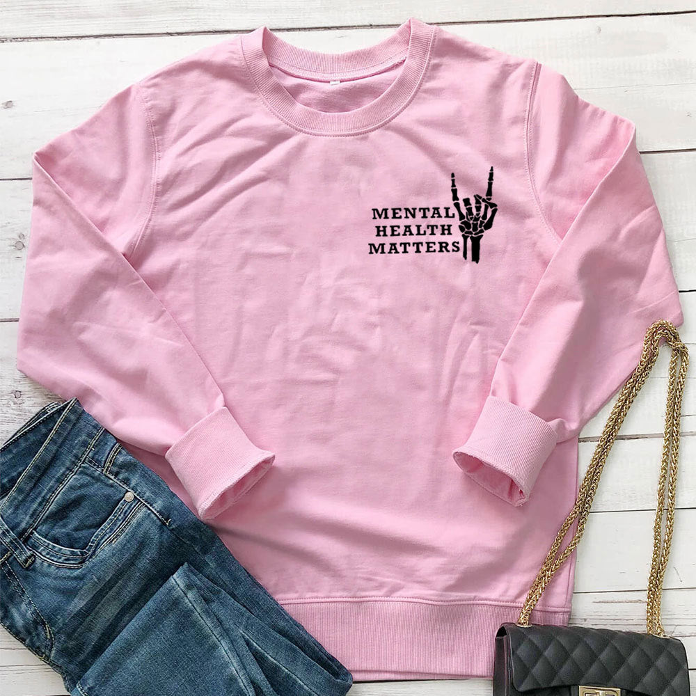 Mental Health Matters letter printed hoodie